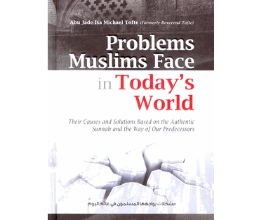 Problems Muslims Face in Today’s World – Muhammad Enamul Haque